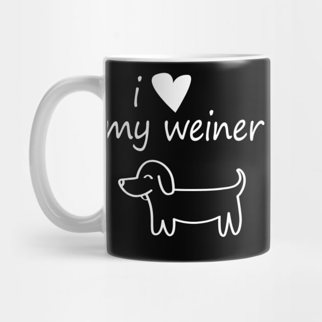 I LOVE MY WEINER T SHIRT, Dachshund Dog Doxie Lover Gift by franzaled